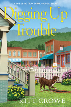 Digging Up Trouble by Kitt Crowe