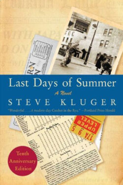 Last Days of Summer by Steve Kluger