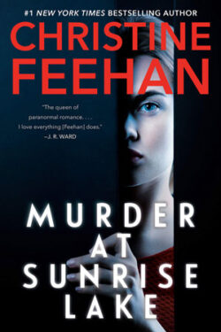 Murder at Sunrise Lake by Christine Feehan