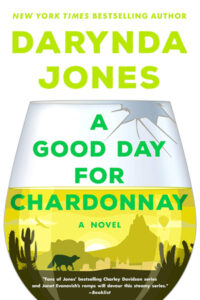 A Good Day for Chardonnay by Darynda Jones
