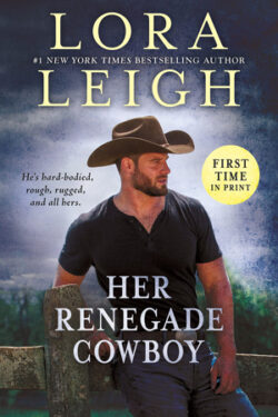 Her Renegade Cowboy by Lora Leigh