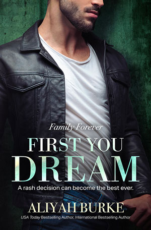 First You Dream by Aliyah Burke
