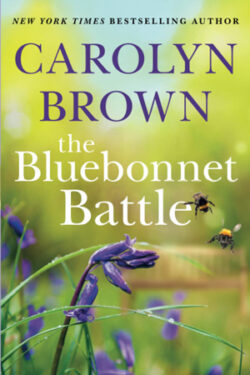 The Bluebonnet Battle by Carolyn Brown