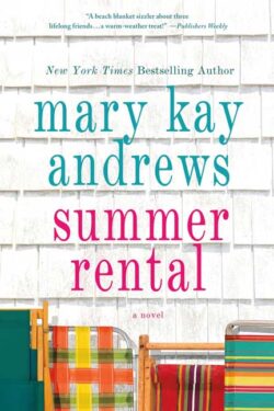 Summer Rental by Mary Kay Andrews