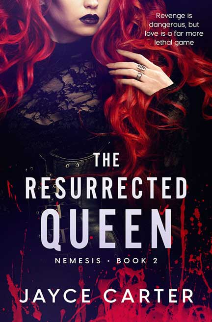 The Resurrected Queen by Jayce Cater