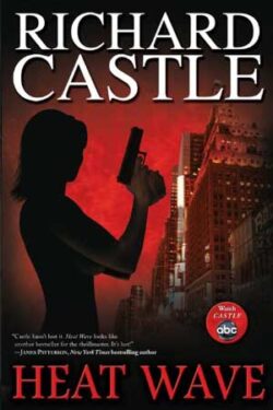 Heat Wave by Richard Castle