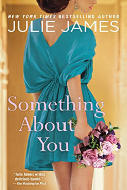 Something About You by Julie James