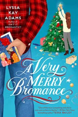 A Very Merry Bromance by Lyssa Kay Adams