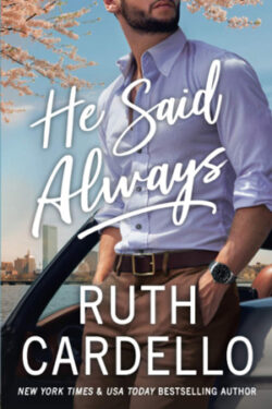 He Said Always by Ruth Cardello